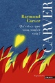  Achetez le livre d'occasion Qu'est-ce que vous voulez voir ? de Raymond Carver sur Livrenpoche.com 