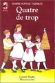  Achetez le livre d'occasion Quatre de trop de Marie-Sophie Vermot sur Livrenpoche.com 