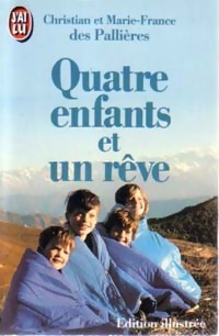  Achetez le livre d'occasion Quatre enfants et un rêve de Marie-France Pallières sur Livrenpoche.com 