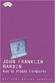  Achetez le livre d'occasion Que le diable l'emporte de John Franklin Bardin sur Livrenpoche.com 