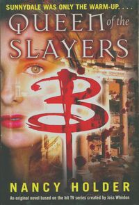  Achetez le livre d'occasion Queen of the Slayers de Nancy Holder sur Livrenpoche.com 
