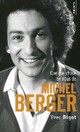  Achetez le livre d'occasion Quelque chose en nous de Michel Berger de Yves Bigot sur Livrenpoche.com 