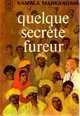  Achetez le livre d'occasion Quelque secrète fureur de Kamala Markandaya sur Livrenpoche.com 