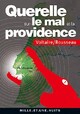  Achetez le livre d'occasion Querelle sur le mal et la Providence de Voltaire sur Livrenpoche.com 