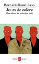  Achetez le livre d'occasion Questions de principe 8 : Jours de colère de Bernard-Henri Lévy sur Livrenpoche.com 