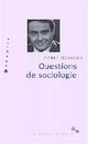  Achetez le livre d'occasion Questions de sociologie de Pierre Bourdieu sur Livrenpoche.com 