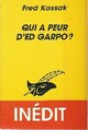  Achetez le livre d'occasion Qui a peur d'Ed Garpo ? de Fred Kassak sur Livrenpoche.com 