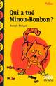 Achetez le livre d'occasion Qui a tué Minou-Bonbon ? de Joseph Périgot sur Livrenpoche.com 