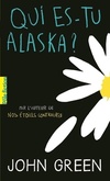  Achetez le livre d'occasion Qui es-tu Alaska ? sur Livrenpoche.com 