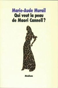  Achetez le livre d'occasion Qui veut la peau de Maori Cannell ? de Marie-Aude Murail sur Livrenpoche.com 