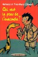  Achetez le livre d'occasion Qui veut la peau de l'anaconda ? de Yves-Marie Clément sur Livrenpoche.com 
