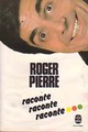  Achetez le livre d'occasion Raconte, raconte, raconte... de Roger Pierre sur Livrenpoche.com 