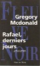  Achetez le livre d'occasion Rafael, derniers jours de Gregory McDonald sur Livrenpoche.com 