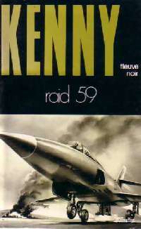  Achetez le livre d'occasion Raid 59 de Paul Kenny sur Livrenpoche.com 