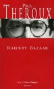  Achetez le livre d'occasion Railway bazaar de Paul Theroux sur Livrenpoche.com 
