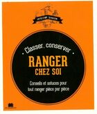  Achetez le livre d'occasion Ranger, classer, conserver chez soi sur Livrenpoche.com 