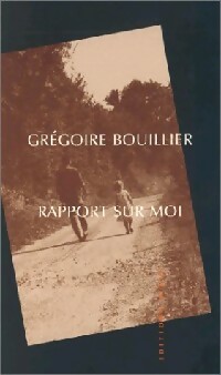  Achetez le livre d'occasion Rapport sur moi de Grégoire Bouillier sur Livrenpoche.com 