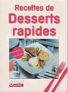  Achetez le livre d'occasion Recettes de desserts rapides sur Livrenpoche.com 