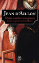 Achetez le livre d'occasion Récits cruels et sanglants durant la guerre des trois Henri de Jean D'Aillon sur Livrenpoche.com 