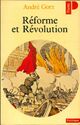  Achetez le livre d'occasion Réforme et Révolution de André Gorz sur Livrenpoche.com 