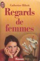  Achetez le livre d'occasion Regards de femmes de Catherine Rihoit sur Livrenpoche.com 