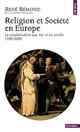  Achetez le livre d'occasion Religion et société en Europe de René Rémond sur Livrenpoche.com 