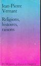  Achetez le livre d'occasion Religions, histoires, raisons de Jean-Pierre Vernant sur Livrenpoche.com 