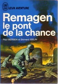  Achetez le livre d'occasion Remagen, le pont de la chance de Bernard Berben sur Livrenpoche.com 