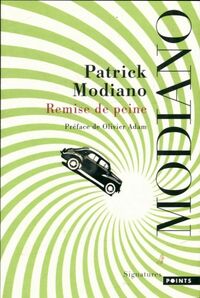  Achetez le livre d'occasion Remise de peine de Patrick Modiano sur Livrenpoche.com 