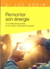  Achetez le livre d'occasion Remonter son énergie sur Livrenpoche.com 