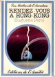  Achetez le livre d'occasion Rendez-vous à Hong-Kong de Huguette Pérol sur Livrenpoche.com 