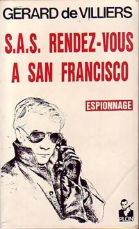  Achetez le livre d'occasion Rendez-vous à San Francisco de Gérard De Villiers sur Livrenpoche.com 