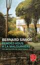  Achetez le livre d'occasion Rendez-vous à la Malouinière de Bernard Simiot sur Livrenpoche.com 