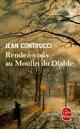  Achetez le livre d'occasion Rendez-vous au Moulin du Diable de Jean Contrucci sur Livrenpoche.com 