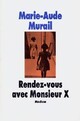 Achetez le livre d'occasion Rendez-vous avec Monsieur X de Marie-Aude Murail sur Livrenpoche.com 