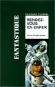  Achetez le livre d'occasion Rendez-vous en enfer de Hervé Fontanières sur Livrenpoche.com 