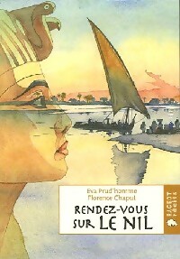  Achetez le livre d'occasion Rendez-vous sur le Nil de Florence Prud'homme sur Livrenpoche.com 