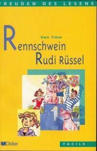  Achetez le livre d'occasion Rennschwein rudi russel de Uwe Timm sur Livrenpoche.com 