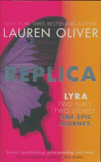  Achetez le livre d'occasion Replica : From the bestselling author of Panic soon to be a major Amazon Prime séries de Lauren Oliver sur Livrenpoche.com 