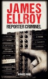  Achetez le livre d'occasion Reporter criminel sur Livrenpoche.com 