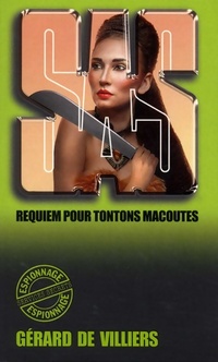  Achetez le livre d'occasion Requiem pour Tontons Macoutes de Gérard De Villiers sur Livrenpoche.com 