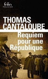  Achetez le livre d'occasion Requiem pour une république de Thomas Cantaloube sur Livrenpoche.com 