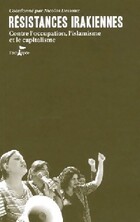  Achetez le livre d'occasion Résistances irakiennes : contre l'occupation, l'islamisme et le capitalisme sur Livrenpoche.com 