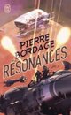  Achetez le livre d'occasion Résonances de Pierre Bordage sur Livrenpoche.com 