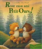  Achetez le livre d'occasion Reste mon ami, Petit-Ours ! sur Livrenpoche.com 