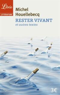  Achetez le livre d'occasion Rester vivant de Michel Houellebecq sur Livrenpoche.com 