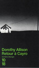  Achetez le livre d'occasion Retour à Cayro de Dorothy Allison sur Livrenpoche.com 