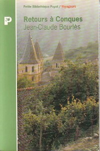  Achetez le livre d'occasion Retours à Conques de Jean-Claude Bourlès sur Livrenpoche.com 