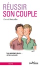  Achetez le livre d'occasion Réussir son couple de Christel Petitcollin sur Livrenpoche.com 