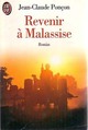  Achetez le livre d'occasion Revenir à Malassise de Jean-Claude Ponçon sur Livrenpoche.com 